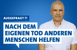 Interview mit Dr. Gerold Söffker zum Thema Organspende: Nach dem eigenen Tod anderen Menschen helfen